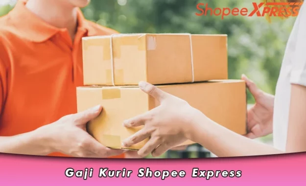 Gaji Kurir Shopee Express