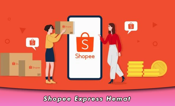 Shopee Express Hemat