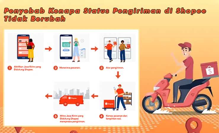 Kenapa Status Pengiriman di Shopee Tidak Berubah