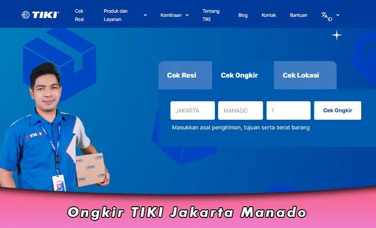 Tarif Ongkir TIKI Jakarta Manado Per Kilogram Semua Produk