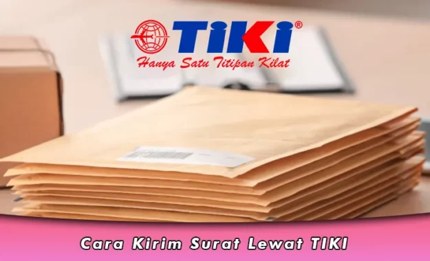 Cara Kirim Surat Lewat TIKI