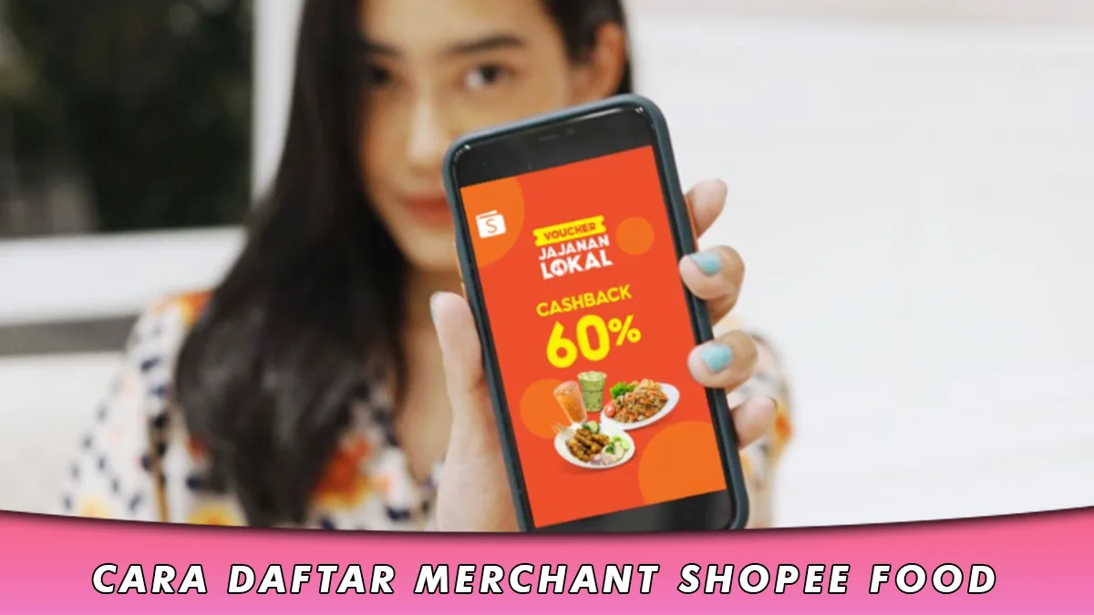 Cara Daftar Merchant Shopee Food