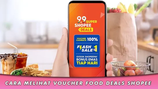 Cara Melihat Voucher Food Deals Shopee