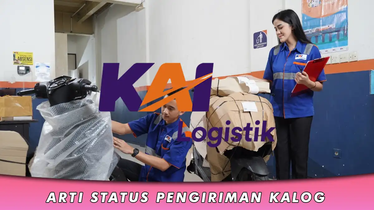 Arti Status Pengiriman Kalog