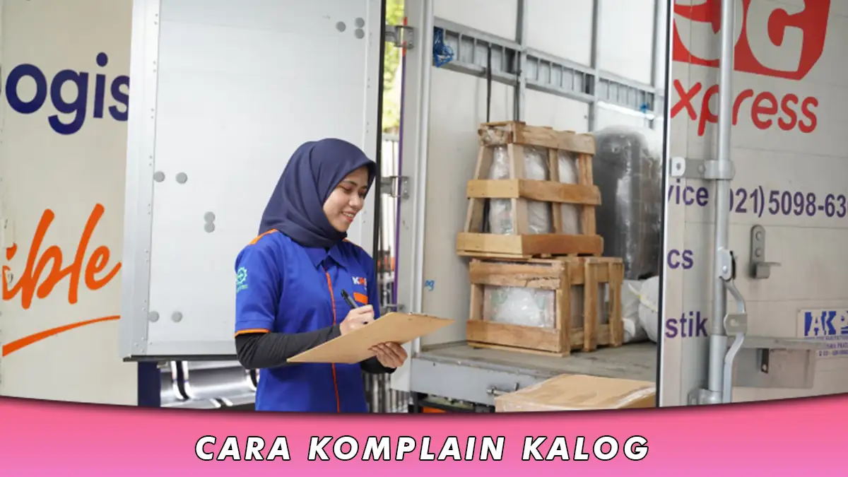 Cara Komplain Kalog