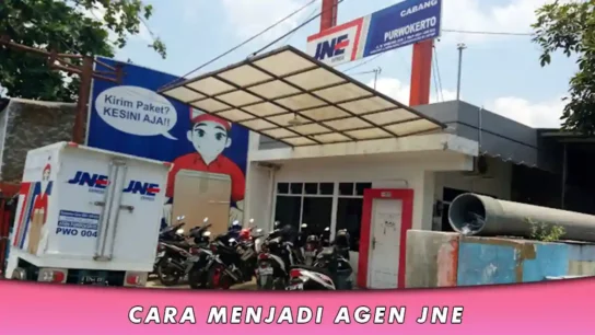 Cara Menjadi Agen JNE