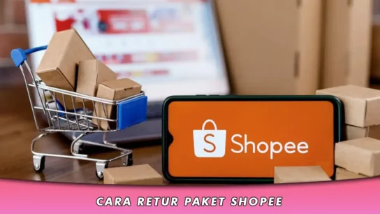 Cara Retur Paket Shopee