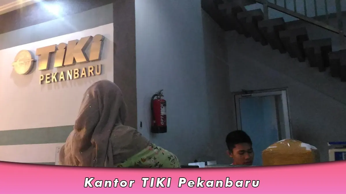 Kantor Tiki Pekanbaru, Nomor WA dan Alamat