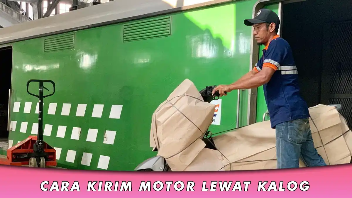 cara kirim motor lewat kalog